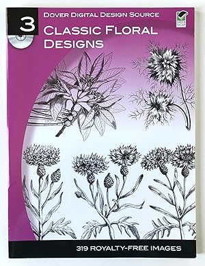 Bild des Verkufers fr Dover Digital Design Source #3: Classic Floral Designs zum Verkauf von Whitworth and i - Books