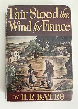 Fair Stood the Wind for France