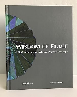 The Wisdom of Place