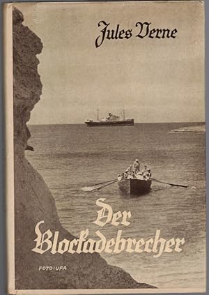 Der Blockadebrecher. Roman. Deutsch von Paul Heichen. [= Kleine Roman-Reihe Band 6].