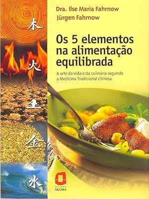 Seller image for Os 5 Elementos na Alimentao Equilibrada for sale by Livraria Ing