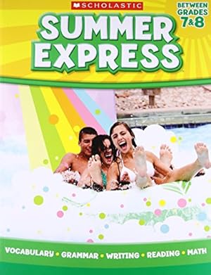 Seller image for Summer Express Between Seventh and Eighth Grade for sale by ZBK Books