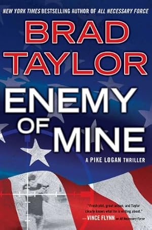 Imagen del vendedor de Enemy of Mine: A Pike Logan Thriller a la venta por ZBK Books
