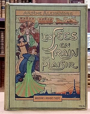 Les Fées en Train de Plaisir. Ouvrage illustré de 107 gravures dans le texte et de 8 grandes comp...