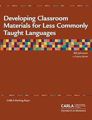 Imagen del vendedor de Developing Classroom Materials for Less Commonly Taught Languages a la venta por ZBK Books