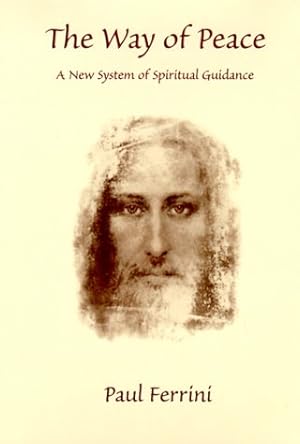 Bild des Verkufers fr The Way of Peace: A New Method of Spiritual Guidance zum Verkauf von ZBK Books