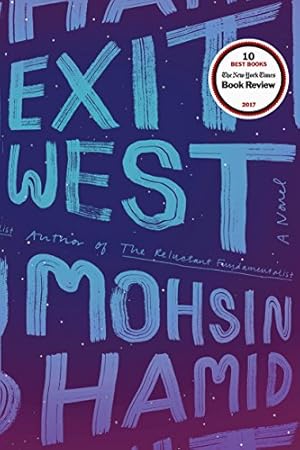 Bild des Verkufers fr Exit West: A Novel zum Verkauf von ZBK Books