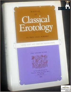 Seller image for Manual of Classical Erotology (De Figuris Veneris): Latin Text and English Translation Two Volumes in One for sale by BookLovers of Bath