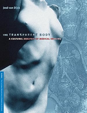Immagine del venditore per The Transparent Body: A Cultural Analysis of Medical Imaging (In Vivo) venduto da ZBK Books