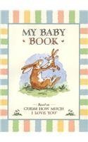 Seller image for Guess How Much I Love You: My Baby Book for sale by ZBK Books