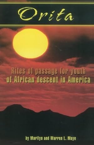 Immagine del venditore per Orita: Rites of Passage for Youth of African Descent in America venduto da ZBK Books