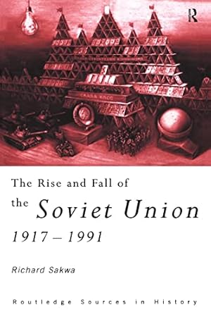 Imagen del vendedor de The Rise and Fall of the Soviet Union (Routledge Sources in History) a la venta por ZBK Books