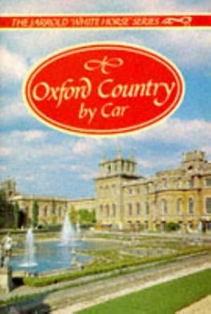 Bild des Verkufers fr Oxford Country by Car (White Horse) zum Verkauf von WeBuyBooks