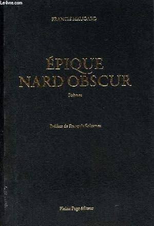 Bild des Verkufers fr Epique nard obscur - Pomes - ddicac par l'auteur. zum Verkauf von Le-Livre