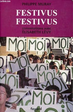 Image du vendeur pour Festivus Festivus conversations avec Elisabeth Lvy. mis en vente par Le-Livre