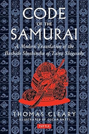 Seller image for Code of the Samurai: A Modern Translation of the Bushido Shoshinshu of Taira Shigesuke for sale by ZBK Books