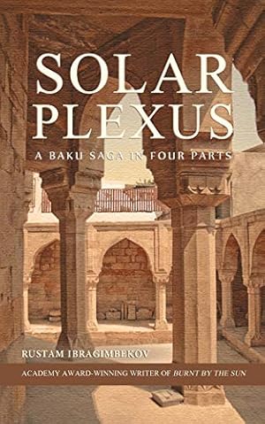 Imagen del vendedor de Solar Plexus: A Baku Saga In Four Parts a la venta por ZBK Books