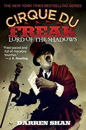 Immagine del venditore per Cirque Du Freak: Lord of the Shadows: Book 11 in the Saga of Darren Shan (Cirque Du Freak, 11) venduto da ZBK Books