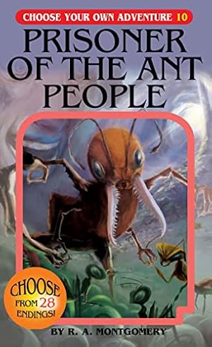 Bild des Verkufers fr Prisoner of the Ant People (Choose Your Own Adventure #10) zum Verkauf von ZBK Books