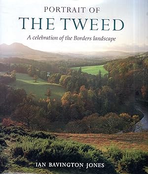 Seller image for Portrait of the Tweed: A Celebration of the Borders Landscape for sale by Pendleburys - the bookshop in the hills