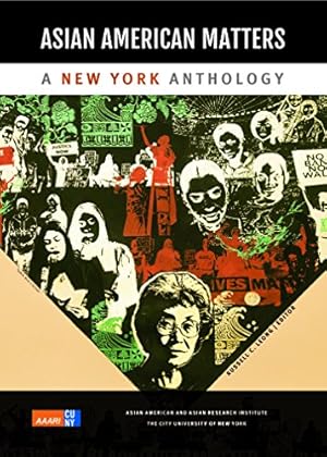 Image du vendeur pour Asian American Matters: A New York Anthology mis en vente par ZBK Books