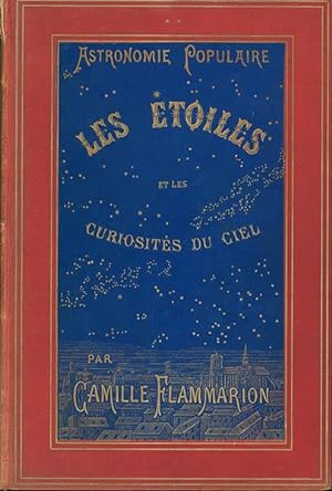 Astronomie populaire - Les étoiles et les curiosités du ciel