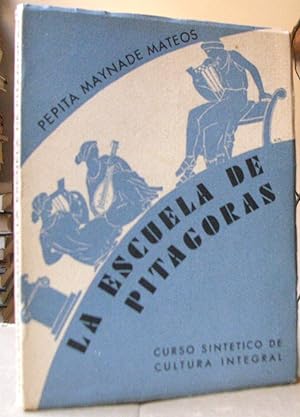 LA ESCUELA DE PITAGORAS. Curso sintético de cultura integral. Ilustraciones de la autora.