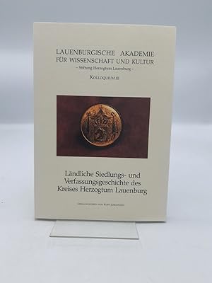 Ländliche Siedlungs- und Verfassungsgeschichte des Kreises Herzogtum Lauenburg / Lauenburgische A...