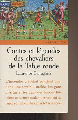 Seller image for Contes et lgendes des chevaliers de la Table ronde - "Mythologies" Pocket junior n058 for sale by Le-Livre