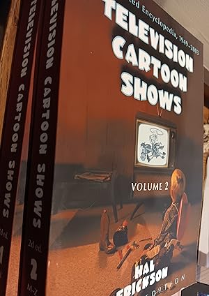 Seller image for Television Cartoon Shows Encyclopedia 1949-2003 volumes 1 and 2 set for sale by Fantastic Book Discoveries