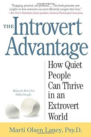 Imagen del vendedor de The Introvert Advantage (How To Thrive In An Extrovert World): How Quiet People Can Thrive in an Extrovert World a la venta por WeBuyBooks