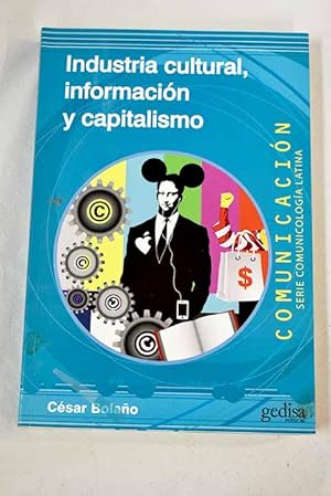 Imagen del vendedor de Industria cultural, informacin y capitalismo a la venta por Alcan Libros