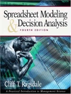 Bild des Verkufers fr Spreadsheet Modeling and Decision Analysis (with Microsoft PRJ 2003) zum Verkauf von -OnTimeBooks-