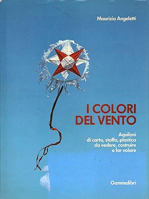 Immagine del venditore per I colori del vento venduto da Di Mano in Mano Soc. Coop