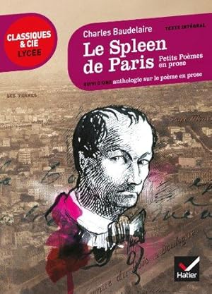 Seller image for Le spleen de Paris: petits poemes en prose: suivi d'un parcours sur le poème en prose (Classiques & Cie Lycée (61)) for sale by WeBuyBooks