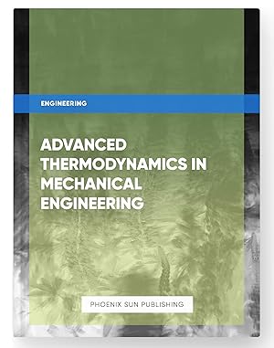 Immagine del venditore per Advanced Thermodynamics in Mechanical Engineering venduto da PS PUBLISHIING
