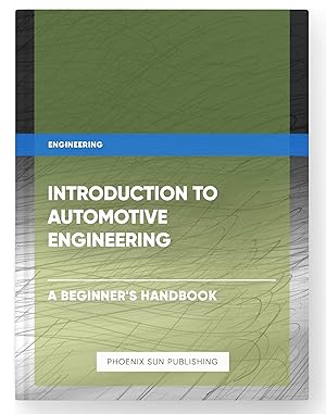 Bild des Verkufers fr Introduction to Automotive Engineering - A Beginner's Handbook zum Verkauf von PS PUBLISHIING