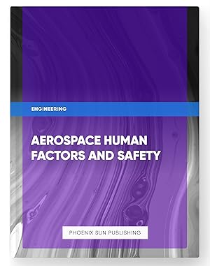 Image du vendeur pour Aerospace Human Factors and Safety mis en vente par PS PUBLISHIING