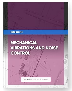 Seller image for Mechanical Vibrations and Noise Control for sale by PS PUBLISHIING