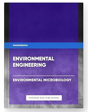 Seller image for Environmental Engineering - Environmental Microbiology for sale by PS PUBLISHIING