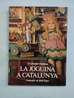 Seller image for La joguina a Catalunya for sale by Saturnlia Llibreria