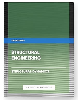 Image du vendeur pour Structural Engineering - Structural Dynamics mis en vente par PS PUBLISHIING