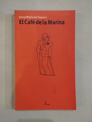 Imagen del vendedor de El caf de la Marina a la venta por Saturnlia Llibreria