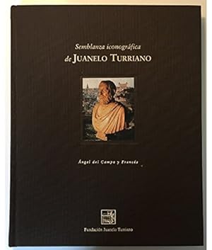 Imagen del vendedor de SEMBLANZA ICONOGRFICA DEL JUANELO TURRIANO a la venta por Librera Pramo