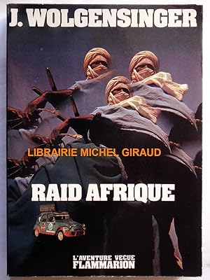 Seller image for Raid Afrique for sale by Librairie Michel Giraud