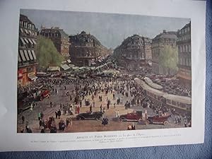 Planche couleur 1925 tiree de l' illustration ASPECTS DU PARIS MODERNE LA PLACE DE L' OPERA