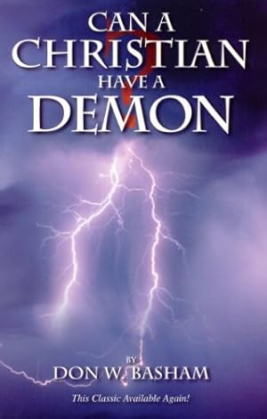 Seller image for Can a Christian Have a Demon? for sale by -OnTimeBooks-