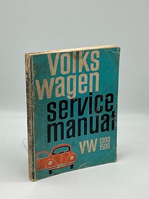 Seller image for Volkswagen Service Manual Hints on the Repair and Maintenance of the Volkswagen 1300-1966, Volkswagen 1500-1967, Volkswagen 1500-1968, Automatic Stick Shift for sale by True Oak Books