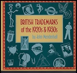 Seller image for British Trademarks of the 1920s & 1930?s by John Mendenhall 1989 for sale by Artifacts eBookstore