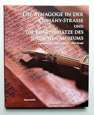 Immagine del venditore per Die Synagoge in der Dohny-Strasse und die Kunstschtze des Jdischen Museums venduto da Verlag IL Kunst, Literatur & Antiquariat